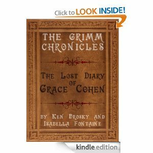 The Lost Diary of Grace Cohen by Isabella Fontaine, Ken Brosky