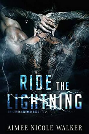 Ride the Lightning by Aimee Nicole Walker