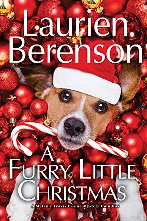 A Furry Little Christmas by Laurien Berenson, Laurien Berenson