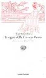 Il sogno della Camera Rossa. Romanzo cinese del secolo XVIII by Franz Kuhn, Cao Xueqin