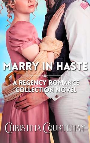 Marry in haste by Christina Courtenay