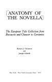 The Anatomy of the Novella by Joseph Gibaldi, Robert J. Clements