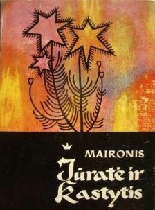 Jūratė ir Kastytis by Maironis