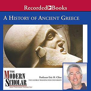 A History of Acient Greece by Eric H. Cline