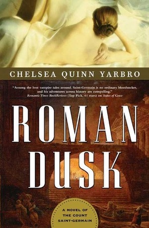 Roman Dusk by Chelsea Quinn Yarbro