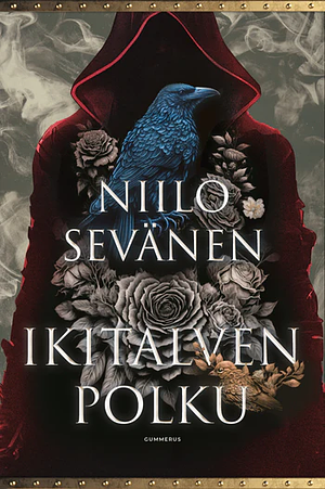 Ikitalven polku by Niilo Sevänen