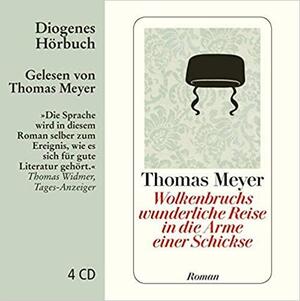 Wolkenbruchs wunderliche Reise in die Arme einer Schickse by Thomas Meyer