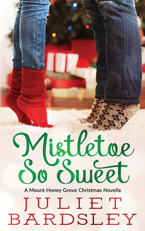 Mistletoe So Sweet by Juliet Bardsley