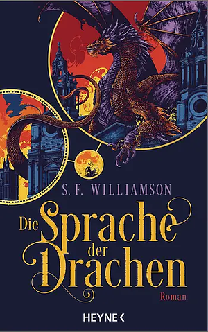 Die Sprache der Drachen by S.F. Williamson