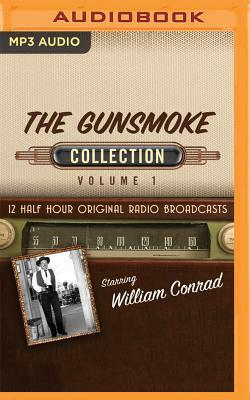 The Gunsmoke, Collection 1 by Black Eye Entertainment