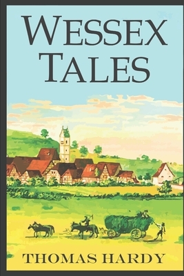 Wessex Tales by Thomas Hardy