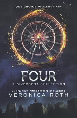 Four: A Divergent Collection by Veronica Roth