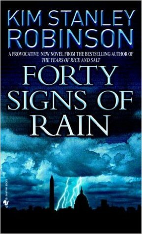 Forty Signs of Rain by Kim Stanley Robinson
