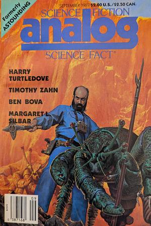 Analog Science Fiction and Fact, September 1987 by Timothy Zahn, W.T. Quick, Margaret L. Silbar, Rick Shelly, Jerry Oltion, Harry Turtledove, Arlan Andrews, Rob Chilson, William F. Wu