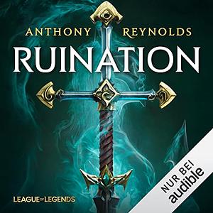 Ruination by Anthony Reynolds