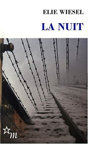 La nuit by Elie Wiesel