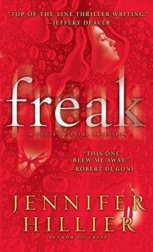 Freak by Jennifer Hiller