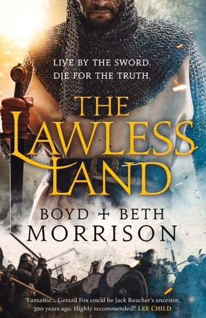 The Lawless Land by Boyd Morrison