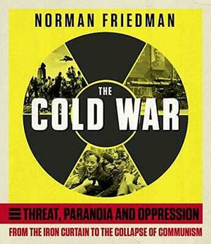 The Cold War by Richard Friedman