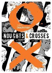 Noughts & Crosses Graphic Novel by John Aggs, Malorie Blackman