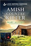 Amish Country Killer by Mary Alford