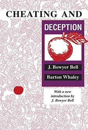 Cheating and Deception by J. Bowyer Bell