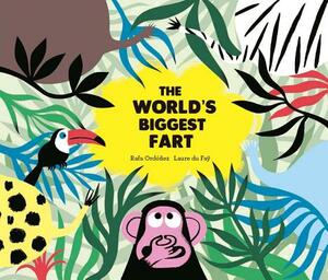 The World's Biggest Fart by Rafael Ordóñez Cuadrado