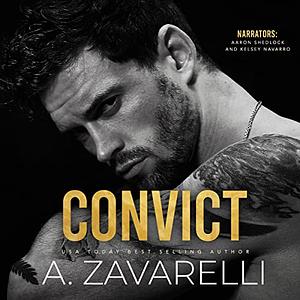 Convict by A. Zavarelli