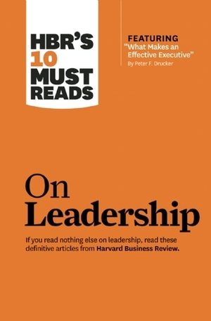 HBR's 10 Must Reads on Leadership by Harvard Business School Press