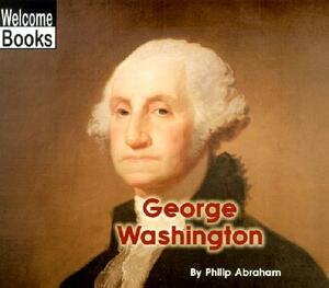 George Washington by Philip Abraham