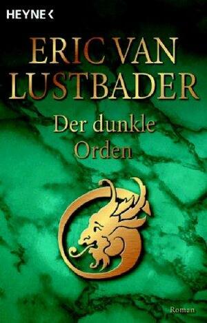 Der dunkle Orden by Bea Reiter, Eric Van Lustbader, Eric Van Lustbader