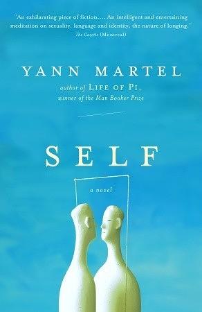 Self by Yann Martel