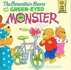 The Berenstain Bears and the Green-Eyedmonster by Stan Berenstain