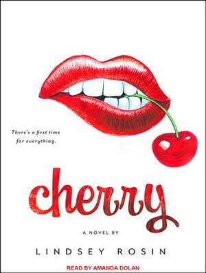 Cherry by Lindsey Rosin