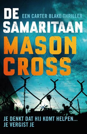De Samaritaan by Mason Cross