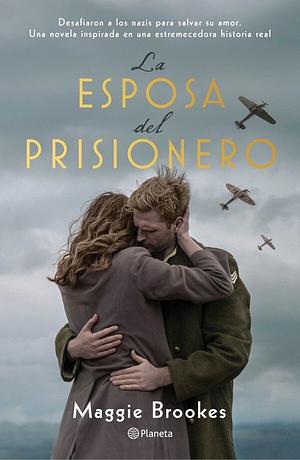 La esposa del prisionero by Maggie Brookes