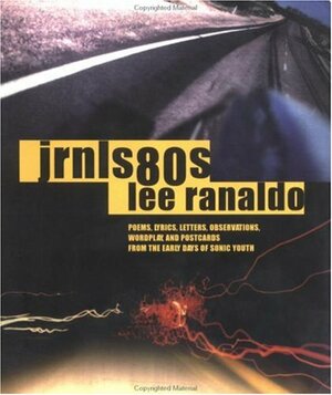 jrnls80s by Lee Ranaldo