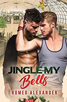 Jingle My Bells by Romeo Alexander