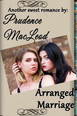 Arranged Marriage by Prudence MacLeod