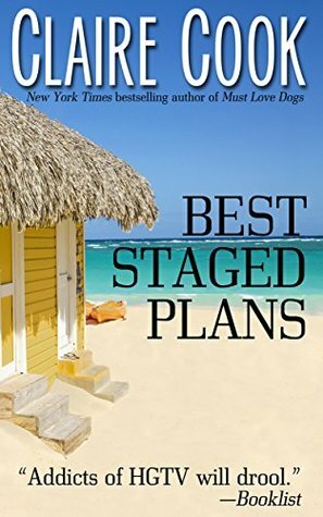 Best Staged Plans by Claire Cook