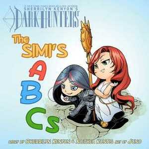 The Simi's ABCs: Adventures with Dark-Hunters by Alethea Kontis, Sherrilyn Kenyon