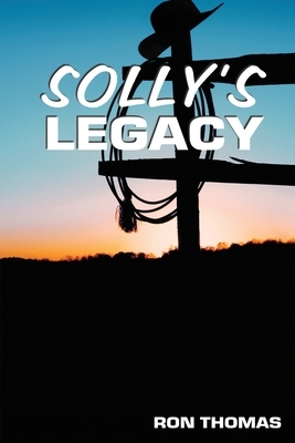 Solly's Legacy by Ron Thomas