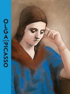 Olga Picasso by Emilia Philippot, Joachim Pissarro, Bernard Ruiz-Picasso