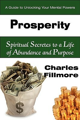 Prosperity by Charles Fillmore