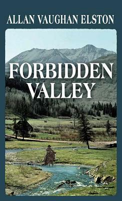 Forbidden Valley by Allan Vaughan Elston