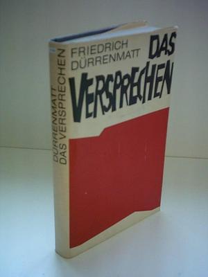 Das Versprechen. Requiem auf den Kriminalroman. by Friedrich Dürrenmatt, Friedrich Dürrenmatt