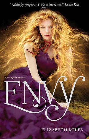 Envy by Elizabeth Miles