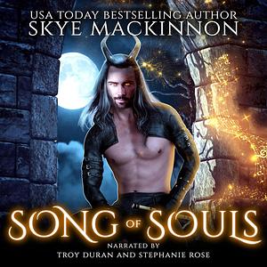 Song of Souls by Skye MacKinnon