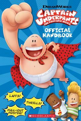 Official Handbook (Captain Underpants Movie) by Kate Howard