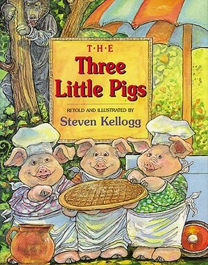 The Three Little Pigs by Steven Kellogg, S. Kellogg